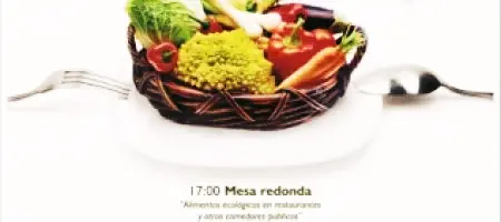 Jornada De Promoción Y Difusión De La Producción Ecológica Entre La Restauración De La Comarca Y Otros Comedores Públicos¨. 