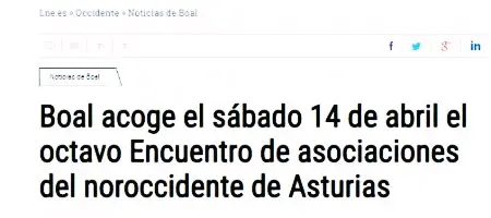 LNE:Boal acoge el sábado 14 de abril el octavo Encuentro de asociaciones del noroccidente de Asturias 04/04/2018