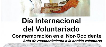 El Movimiento Del Voluntariado Celebra Su Dia Internacional En El Nor-Occidente