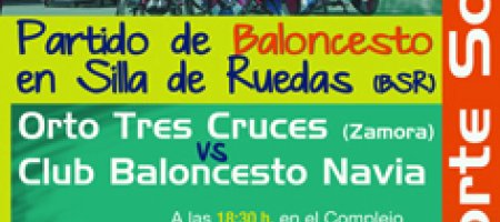 Deporte Solidario. Partido de Baloncesto en Silla de Ruedas en Navia