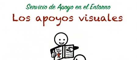 Los apoyos visuales ... un mundo a nuestro alcance